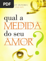 Degustação Qual a medida do seu amor