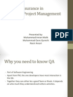 Quality Assurance in Software Project Management: Presented By: Muhammad Imran Malik Muhammad Ouns Qureshi Nasir Ansari