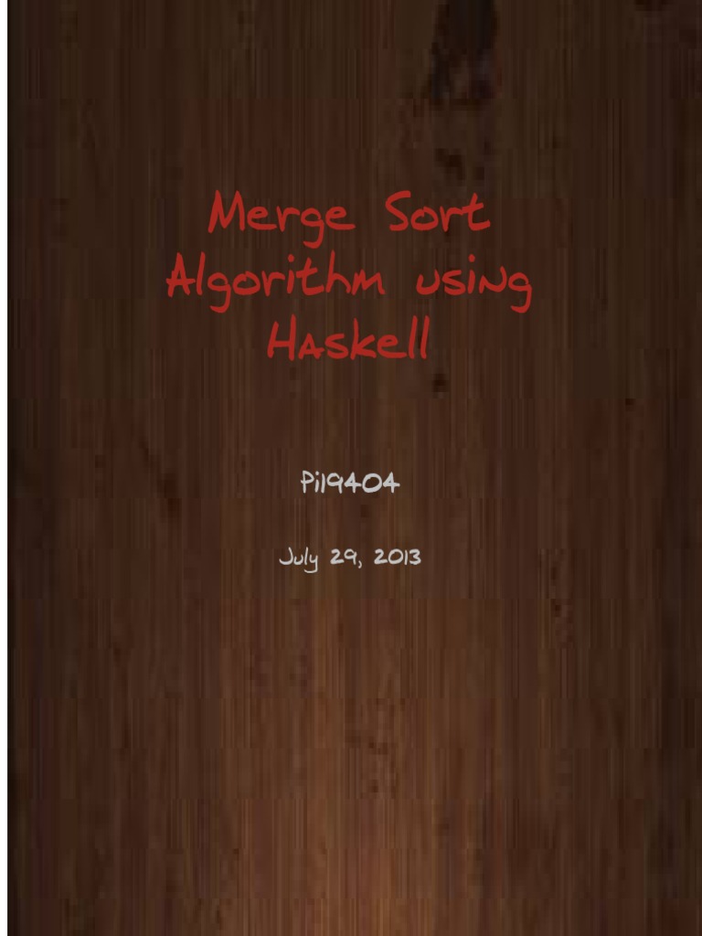 Merge Sort Algorithm Using Haskell PDF Theoretical Computer Science