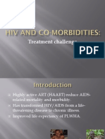 Hiv Co-morbidities - Treatment Challenge
