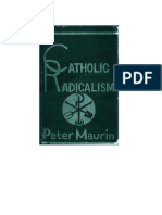 Catholic Radicalism by Peter Maurin