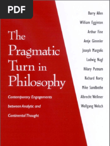 The Pragmatic Turn in Philosophy - Contemporary Engagements Between Analytic and Continental Thought