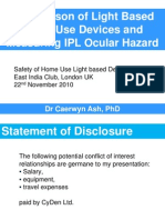 Comparison of Light Based Home Use Devices and Measuring IPL Ocular Hazard