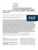 Data Storage and DNA Banking For Biomedical Research: Informed Consent, Confidentiality, Quality Issues, Ownership, Return of Benefits. A Professional Perspective