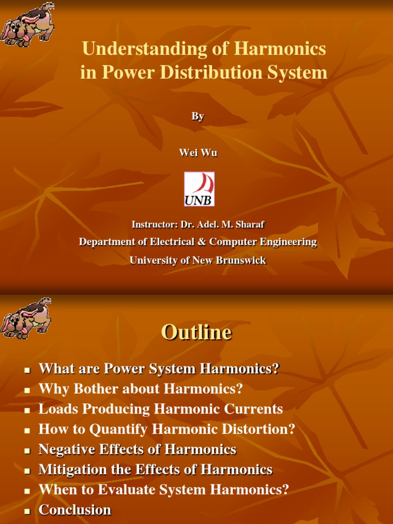 Understanding of Harmonics in Power Distribution System: Instructor: Dr ...