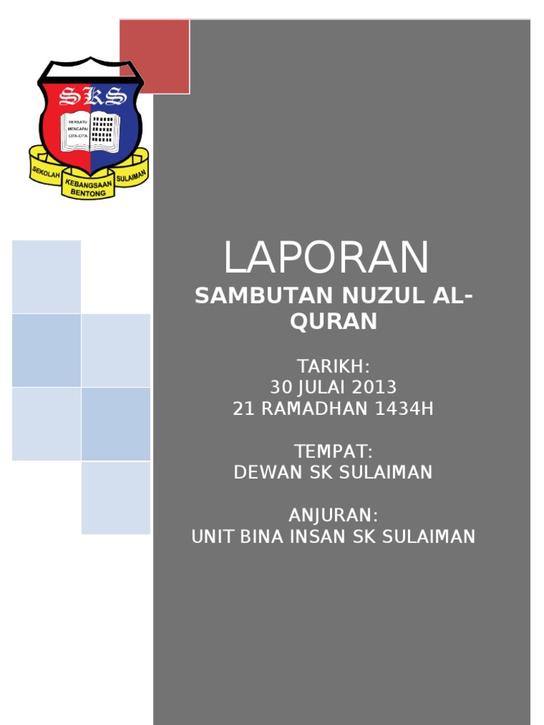 Laporan Nuzul Al-Quran Peringkat Sekolah 2013