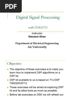 Digital Signal Processing: With DSK6713