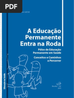 Educacao Permanente Entra Na Roda