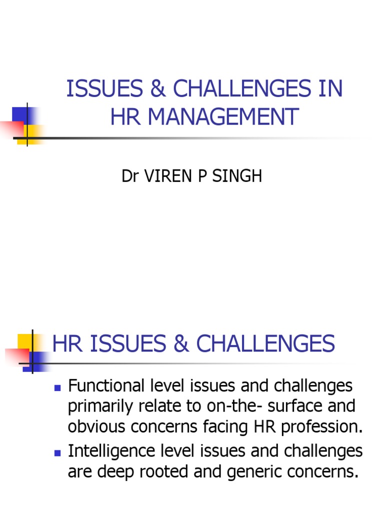 Issues & Challenges in HR Management: DR Viren P Singh | PDF ...