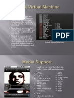 Java Support: Dalvik Virtual Machine
