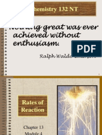 Chemistry 132 NT: Nothing Great Was Ever Achieved Without Enthusiasm