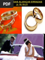 O PERIGO DAS ALIANÇAS ERRADAS