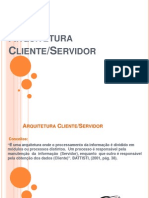 Arquitetura Cliente Servidor