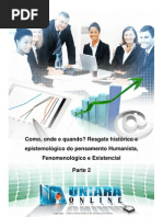 Como Onde e Quando Resgate Historico e Epistemologico Do Pensamento Humanista Fenomenologico e Existencial