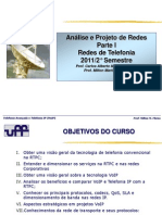 Redes de Telefonia - 2011 - 2ºsem