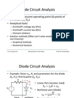 Diode Circuit Analysis: - Goal: Find Quiescent Operating Point (Q-Point) of The Diode (,) - Analytical Tools