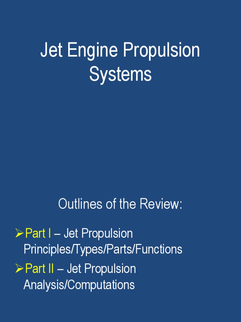Jet Engine Propulsion Overview | PDF | Jet Engine | Thrust