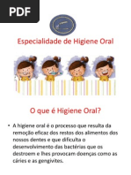 Especialidade de Higiene Oral