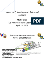 Use of HPC in Advanced Rotorcraft Systems: Matt Floros US Army Research Laboratory April 15, 2008