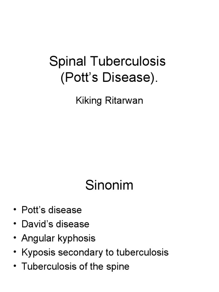 Spinal Tuberculosis (Pott's Disease) PDF Spinal Cord Vertebral Column
