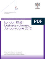 London RMB Business Volumes: January-June 2012: City of London Renminbi Series
