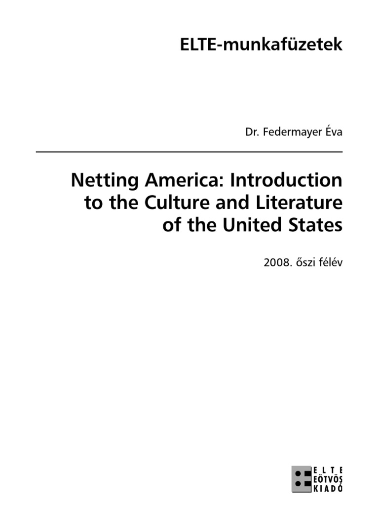 Netting America: Introduction To The Culture and Literature of The ...