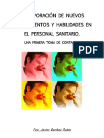 Benítez Rubio, Fco. Javier - INCORPORACIÓN DE NUEVOS CONOCIMIENTOS Y HABILIDADES EN EL PERSONAL SANITARIO.