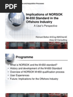 Implications of NORSOK M-650 Standard in The Offshore