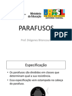 Parafusos IV