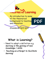 Theories of Learning: An Introduction To Some of The Theoretical Background To Teaching and Education Standards Q10 Q14