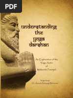 UNDERSTANDING THE YOGA DARSHAN (An exploration of the Yoga Sutra of Maharishi Patanjali) 