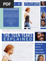 The Teen Years Explained