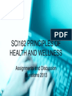 Sci162 Principles of Health and Wellness: Assignments and Discussion Questions 2013
