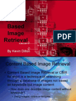 Content Based Image Retrieval: by Kevin Dillon