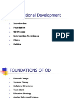 Organizational Development: Foundation OD Process Intervention Techniques Ethics Politics