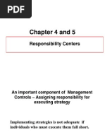 Chapter 4 and 5: Responsibility Centers