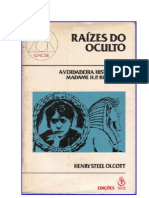 Henry Steel Olcott - A Verdadeira História de Madame H. P. Blavatsky