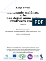 Kazys Boruta - Baltaragio Malunas Arba Kas Dejosi Anuo Metu Paudruves Kraste