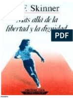 Mas Alla de La Libertad y La Dignidad