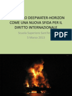 Il Disastro Deepwater Horizon - Una Prima Panoramica Dei Profili Giuridici (F. Palazzi - F. Pierozzi)