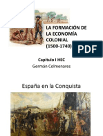 LA FORMACIÓN DE LA ECONOMÍA COLONIAL (1500-1740)