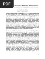 E Deus, pela evolução das espécies, criou o homem