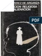 PÉREZ DE ARGANZA, TORIBIO - Educación Religiosa y Alienación [por Ganz1912]