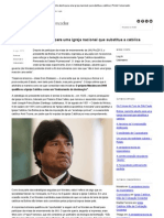 Bolívia - Caminho Aberto para Uma Igreja Nacional Que Substitua A Católica - Portal Conservador