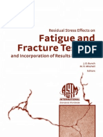 ASTM - Residual Stress Effects On Fatigue and Fracture Testing and Incorporation of Results Into Design 2007 - ASTM STP 1497