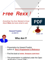 Everything You Ever Wanted to Know About Rexx (but were afraid to ask