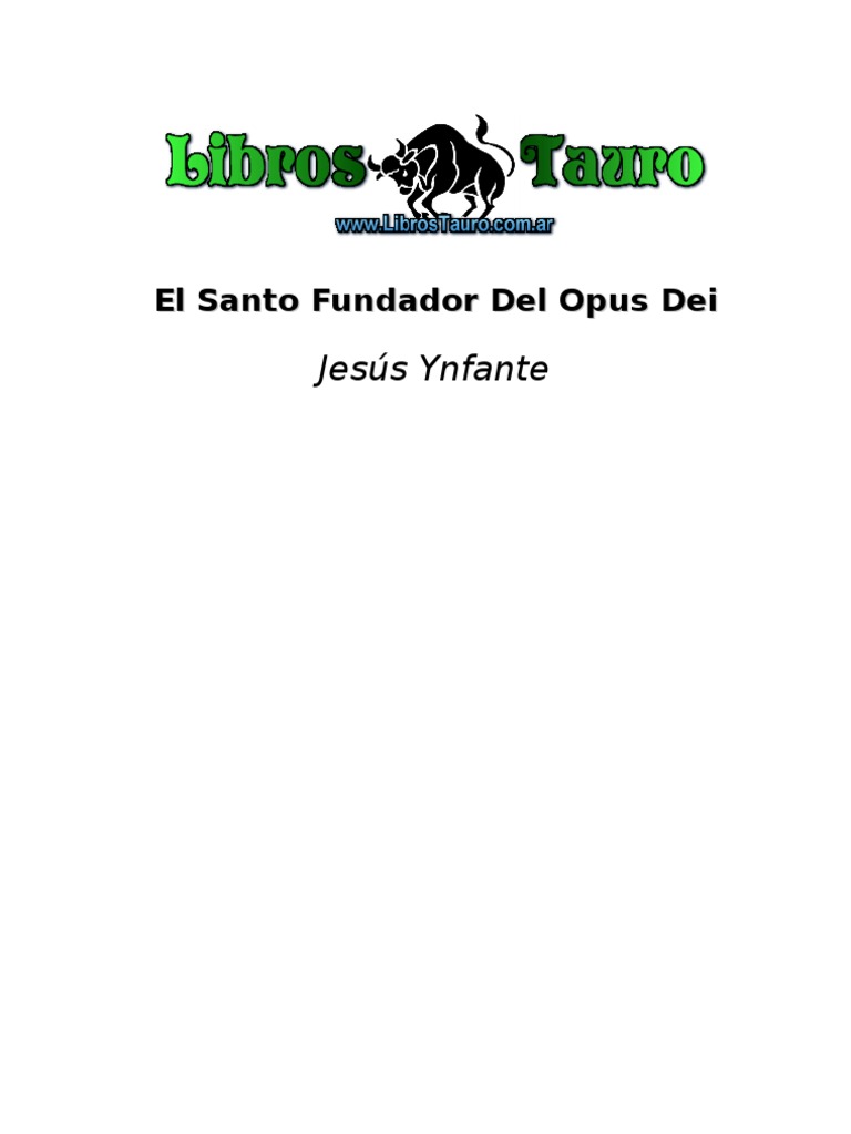 Ynfante Jesus El Santo Fundador Del Opus Dei - 