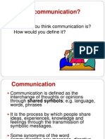 What Do You Think Communication Is? How Would You Define It?