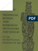 Guide To Provincial Roman and Barbarian Metalwork and Jewelry in The Metropolitan Museum of Art