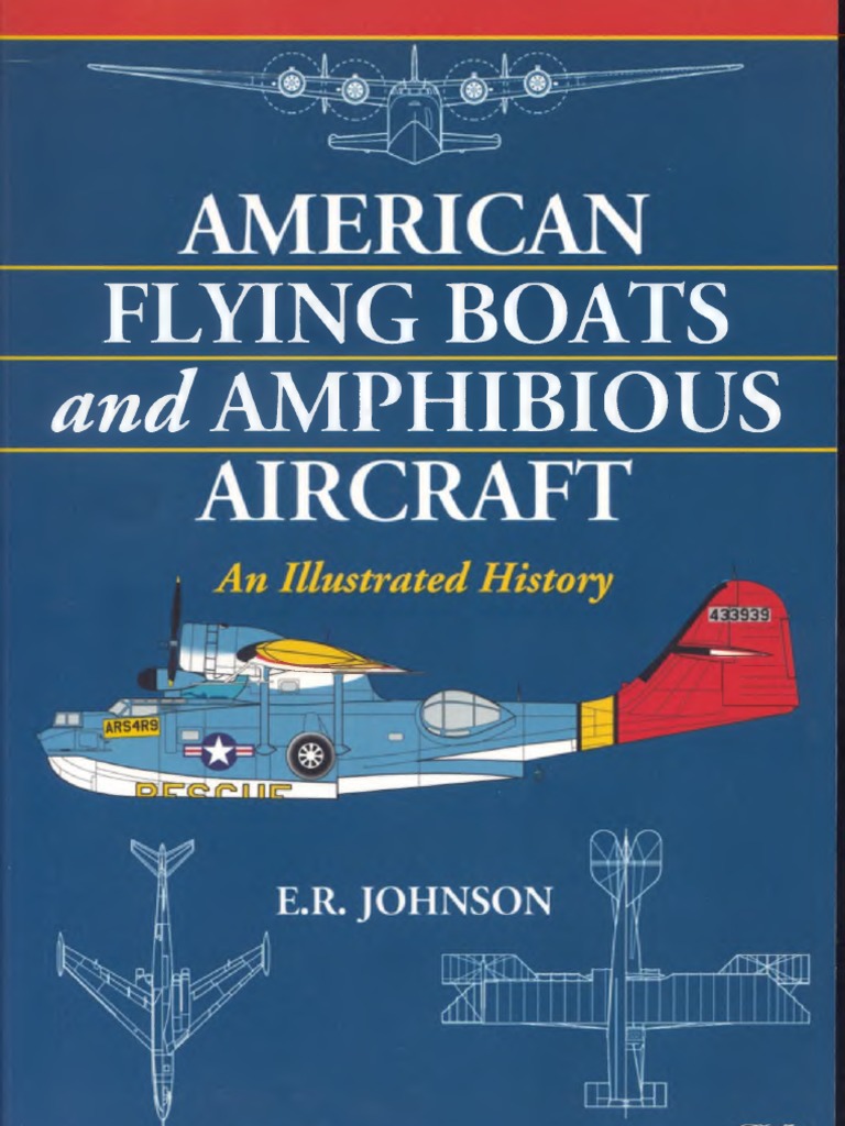American Flying Boats N Amphibious Aircraft PDF Seaplane Flight
